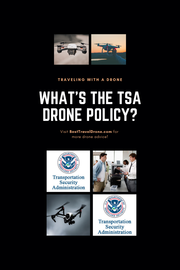 What is the TSA Drone policy 1